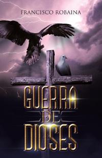 Kirjan kansi "Guerra de Dioses"