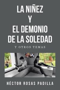 Kirjan kansi "La Niñez Y El Demonio de la Soledad"