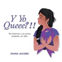Y Yo Queee?!!