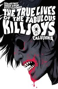 The True Lives Of The Fabulous Killjoys: California Library Edition