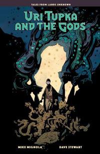 Uri Tupka and the Gods: Another Story from Lands Unknown
