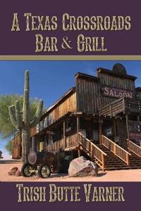 A Texas Crossroads Bar & Grill
