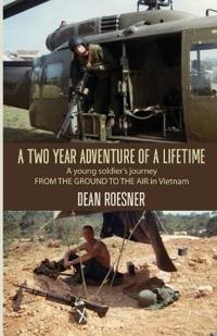 A Two Year Adventure of a Lifetime