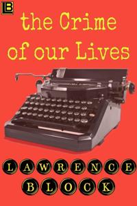 Crime of Our Lives