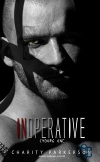 Inoperative: Cyborg One
