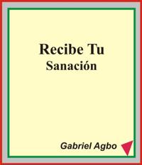 Recibe Tu Sanación