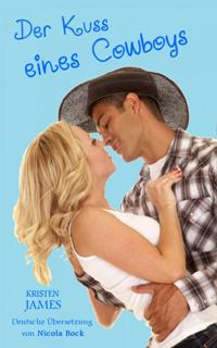 Der Kuss Eines Cowboys