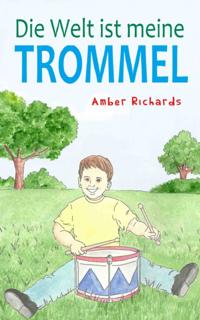 Die Welt Ist Meine Trommel
