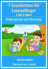 Leseanfänger: Stufe 1 Sichtwörter-Buch - 7 einfach zu lesende Geschichten mit Sichtwörtern