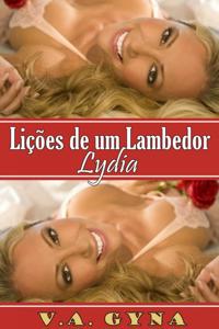 Lições de um Lambedor - Lydia