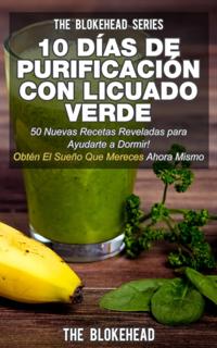 10 Días de Purificación  Con Licuado Verde