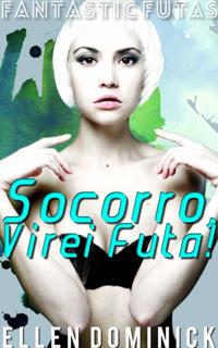 Socorro, Virei Futa!