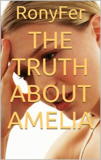 Truth About Amelia