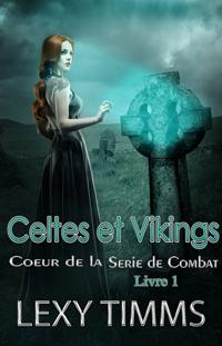 Celtes et Vikings