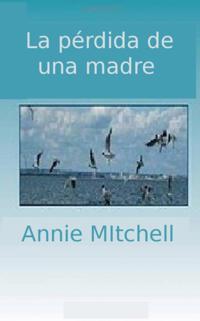 La pérdida de una madre