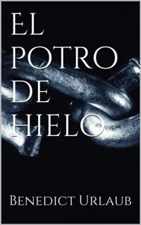 El potro de hielo