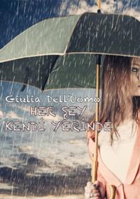 HER ŞEY KENDİ YERİNDE