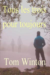 Tous les trois pour toujours