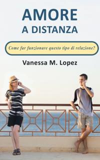 Amore a distanza: Come far funzionare questo tipo di relazione?