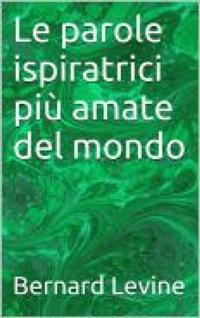 Le parole ispiratrici più amate del mondo