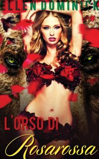 L''orso di Rosarossa -Racconto fantasy erotico-