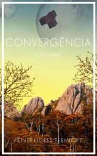 Convergência: Gênese