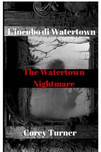 L'incubo di Watertown