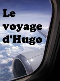 Le voyage d''Hugo