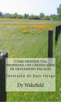 Cómo obtener una propiedad con certificados de gravámenes fiscales - Inversión de bajo riesgo