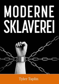 Moderne Sklaverei