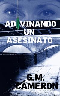 Adivinando un Asesinato