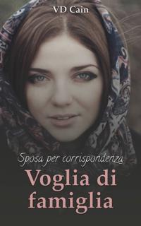 Voglia di famiglia - Sposa per corrispondenza
