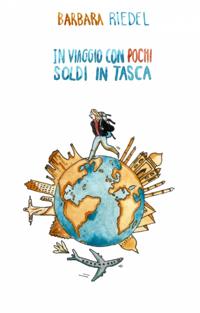 In viaggio con pochi soldi in tasca