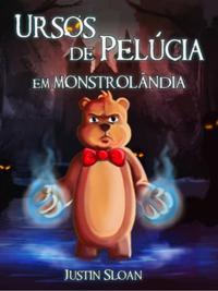 URSOS DE PELÚCIA EM MONSTROLÂNDIA