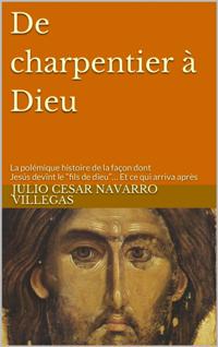 De charpentier à Dieu
