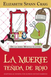 La muerte teñida de rojo