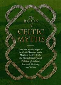Book of Celtic Myths