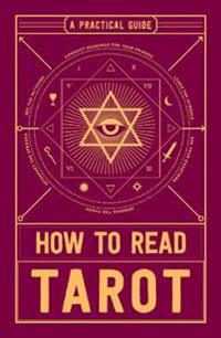 How to read tarot - a practical guide