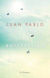 Juan Pablo and the Butterflies