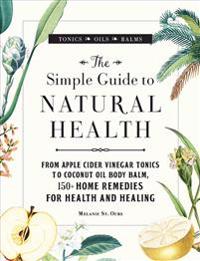 The Simple Guide to Natural Health