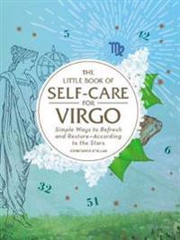 The Little Book of Self-Care for Virgo