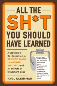 All the Sh*t You Should Have Learned