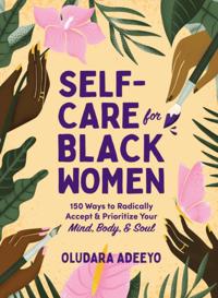 Self-Care for Black Women Series