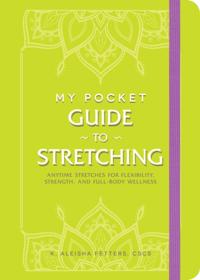 My Pocket Guide to Stretching