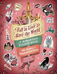 Fall in Love & Save the World