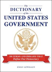 The Dictionary of the United States Government