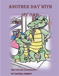 Another day with my dad
