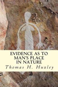 Bokomslag för "Evidence as to Man's Place in Nature"