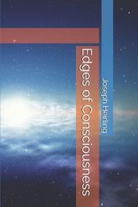 Edges of Consciousness
