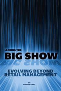 Leading the Big Show